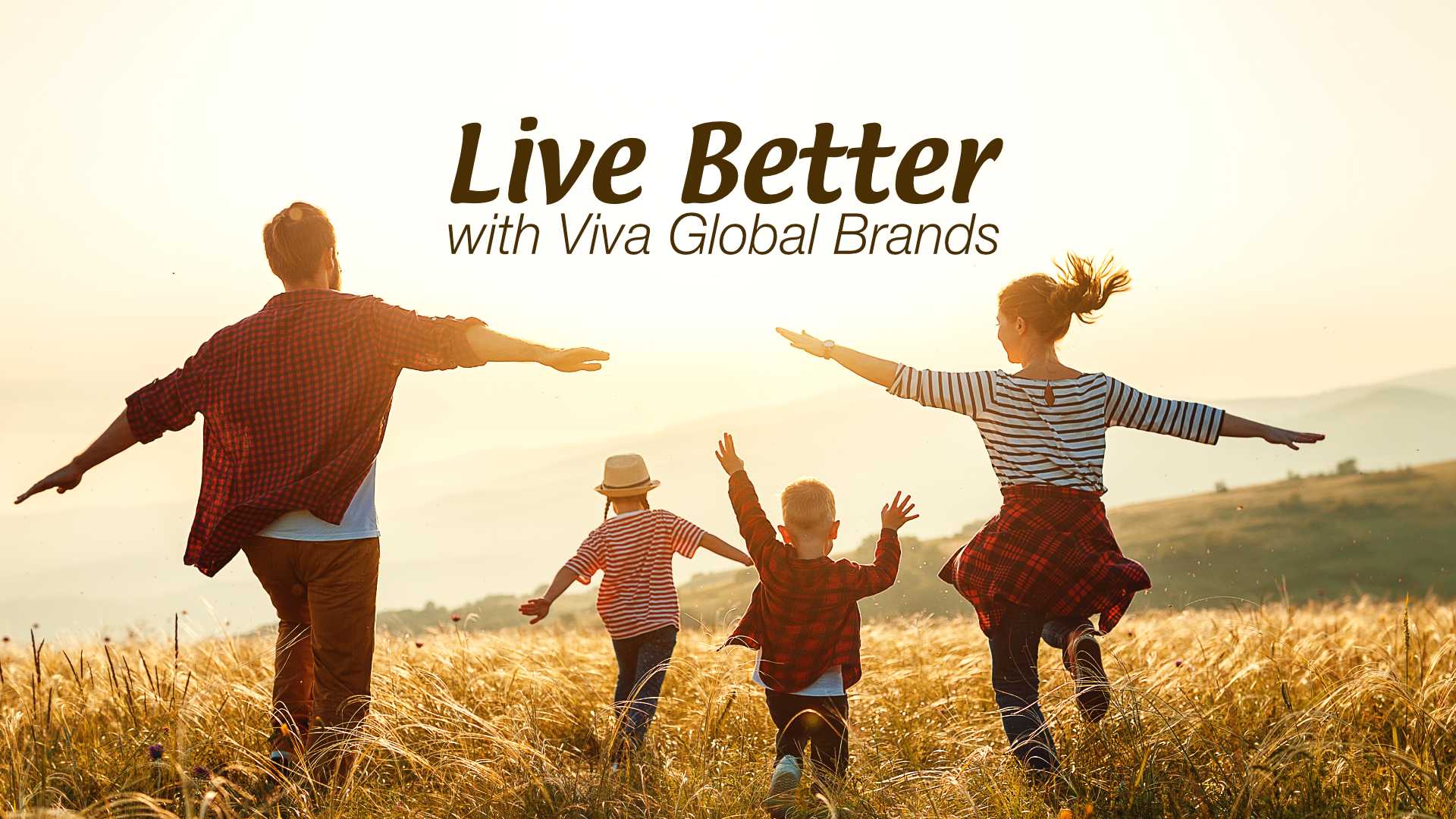 Live Better with Viva Global Brands